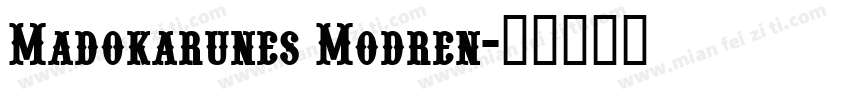Madokarunes Modren字体转换